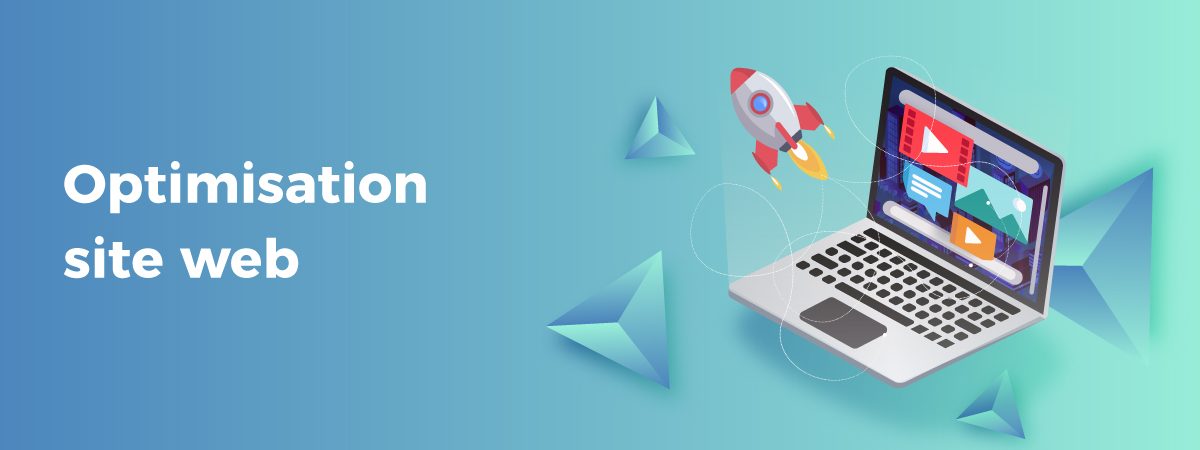 Comment optimiser votre site web ?